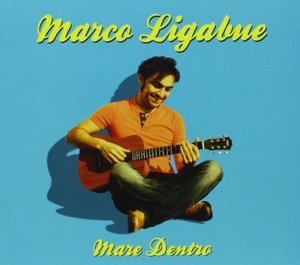 Cover for Marco Ligabue · Mare Dentro (CD) [Digipak] (2013)