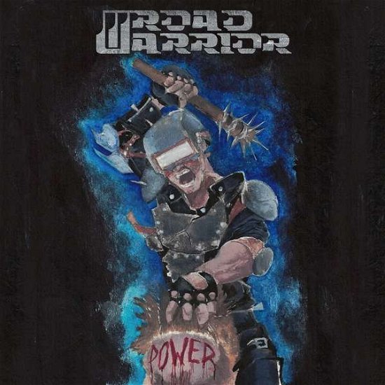 Cover for Road Warrior · Power (LP) (2018)