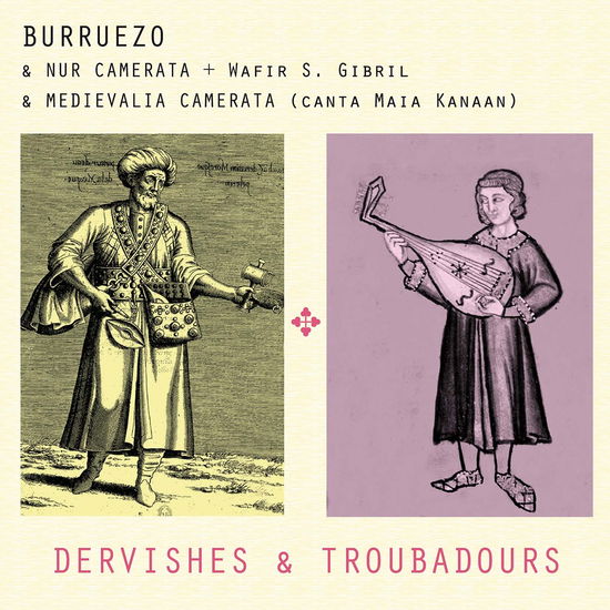 Cover for Burruezo · Dervishes &amp; Trobadours (CD) (2017)