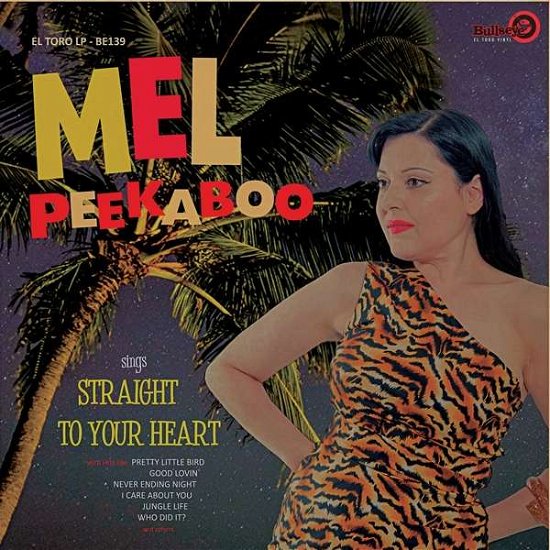 Cover for Mel Peekaboo · Straight To Your Heart (LP) [Limited edition] (2020)