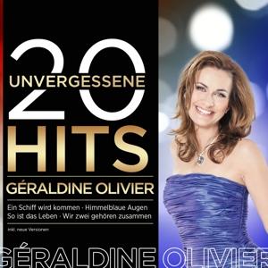 Cover for Geraldine Olivier · 20 Unvergessene Hits (CD) (2017)