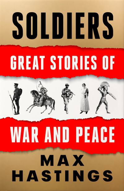 Cover for Max Hastings · Soldiers (Taschenbuch) (2021)