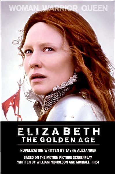 Cover for Tasha Alexander · Elizabeth the Golden Age: a Novel of Queen Elizabeth (Pocketbok) (2007)