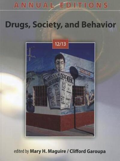 Cover for Mary Maguire · Annual Editions: Drugs, Society, and Behavior 12/13 (Paperback Book) (2012)