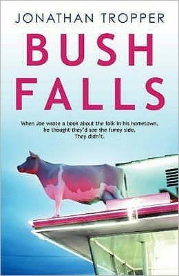 Cover for Jonathan Tropper · Bush Falls (Paperback Book) (2005)