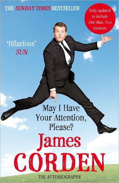 Cover for James Corden · May I Have Your Attention Please? (Pocketbok) (2012)