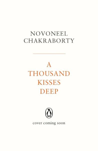 Cover for Novoneel Chakraborty · A Thousand Kisses Deep (Paperback Book) (2022)