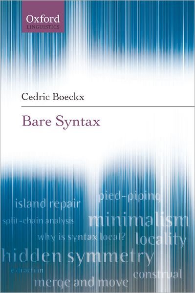 Cover for Boeckx, Cedric (, Harvard University) · Bare Syntax (Inbunden Bok) (2008)