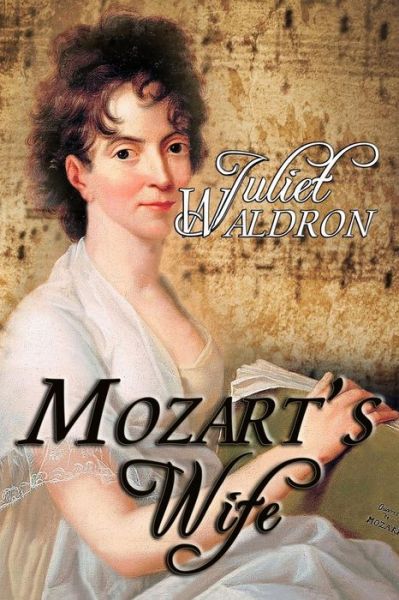 Cover for Juliet Waldron · Mozart's Wife (Paperback Book) (2018)