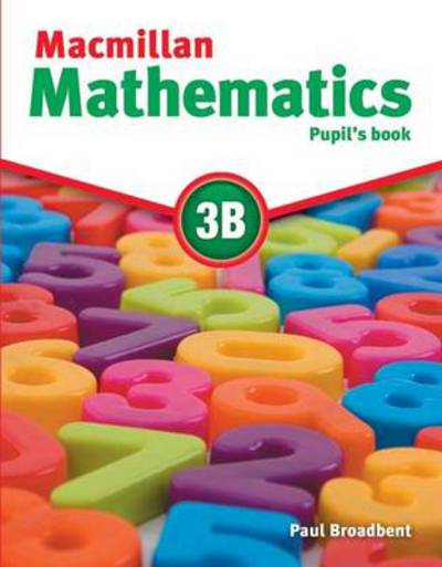 Cover for Paul Broadbent · Macmillan Mathematics 3B: Pupil's Book (Paperback Book) (2009)