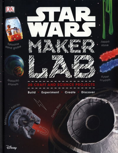 Cover for Liz Lee Heinecke · Star Wars Maker Lab: 20 Galactic Science Projects (Hardcover Book) (2018)