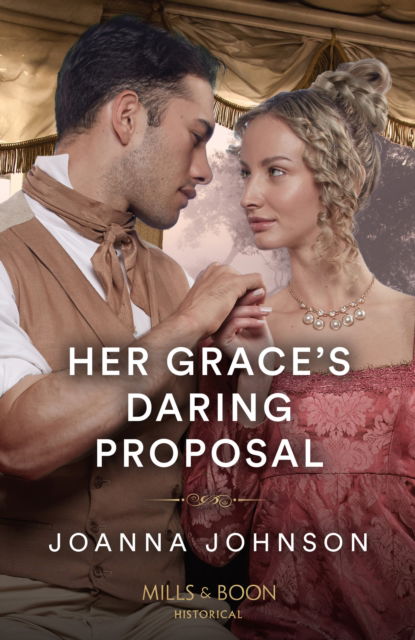 Cover for Joanna Johnson · Her Grace's Daring Proposal (Paperback Book) (2023)