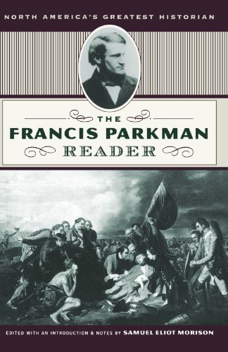 Cover for Samuel Eliot Morison · The Francis Parkman Reader (Paperback Book) (1998)
