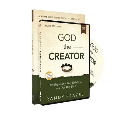Cover for Randy Frazee · God the Creator Study Guide with DVD: Our Beginning, Our Rebellion, and Our Way Back - The Story Bible Study Series (Paperback Book) (2021)