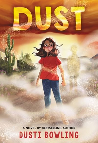 Cover for Dusti Bowling · Dust (Hardcover Book) (2023)