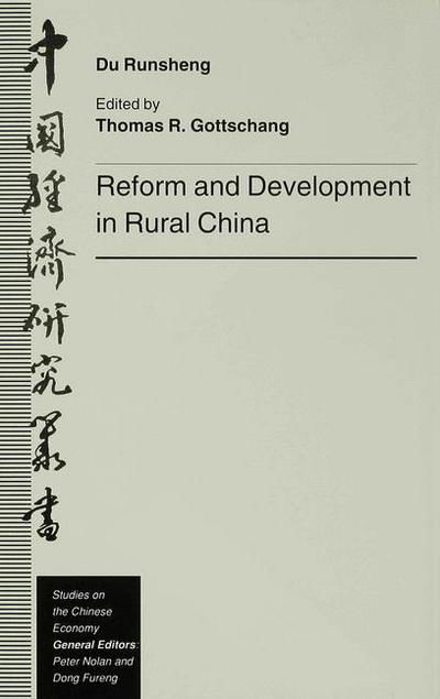 Reform and Development in Rural China - Studies on the Chinese Economy - Du Runsheng - Böcker - Palgrave Macmillan - 9780333611234 - 26 oktober 1994