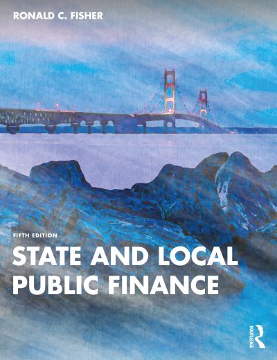 Cover for Fisher, Ronald C. (Michigan State University, USA) · State and Local Public Finance (Paperback Book) (2022)