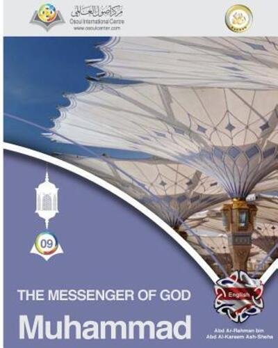 Cover for Osoul Center · The Messenger of God Muhammad Softcover Edition (Pocketbok) (2024)