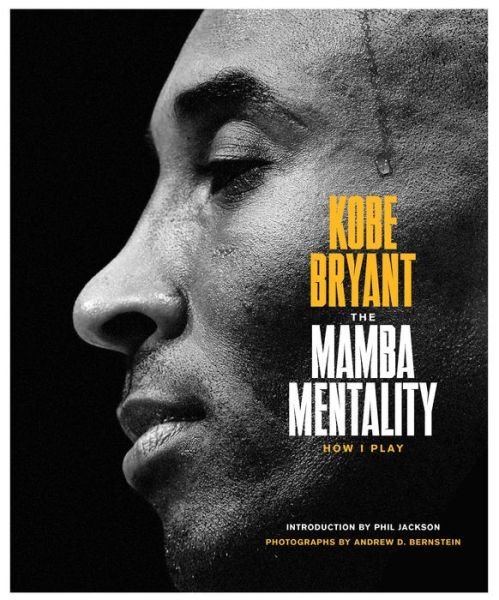The Mamba Mentality: How I Play - Kobe Bryant - Books - Farrar, Straus & Giroux Inc - 9780374201234 - February 28, 2020