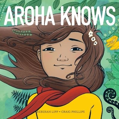 Cover for Craig Phillips · Aroha Knows (Paperback Book) (2020)