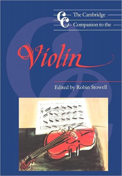 Cover for Robin Stowell · The Cambridge Companion to the Violin - Cambridge Companions to Music (Taschenbuch) (1992)