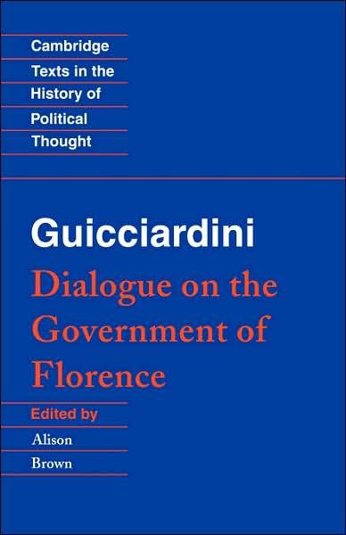 Cover for Francesco Guicciardini · Guicciardini: Dialogue on the Government of Florence - Cambridge Texts in the History of Political Thought (Paperback Book) (1994)