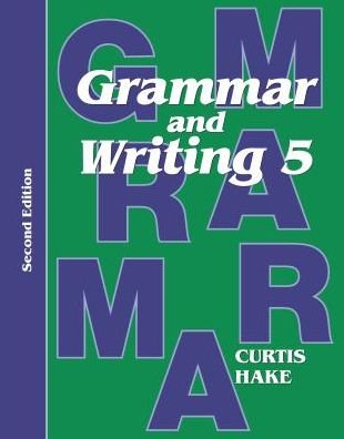 Cover for Steck-vaughn Company · Grammar &amp; Writing: Student Textbook Grade 5 2nd Edition 2014 (Paperback Book) (2013)