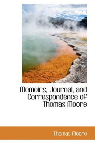 Cover for Thomas Moore · Memoirs, Journal, and Correspondence of Thomas Moore (Hardcover Book) (2009)