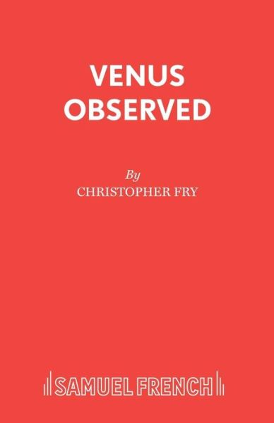 Cover for Christopher Fry · Venus Observed (Paperback Book) (1981)