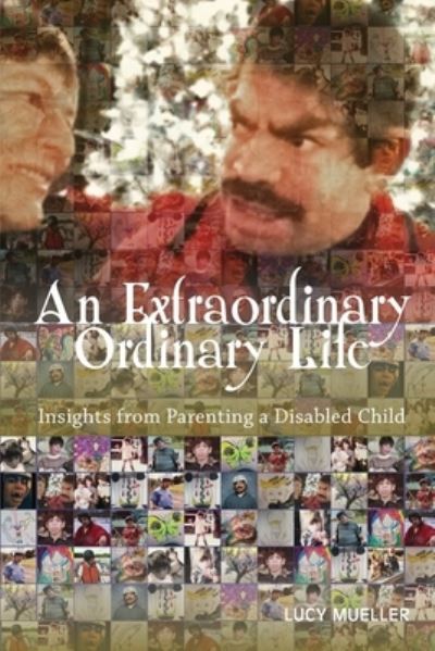 Cover for Lucy A Mueller · An Extraordinary / Ordinary Life (Paperback Book) (2021)