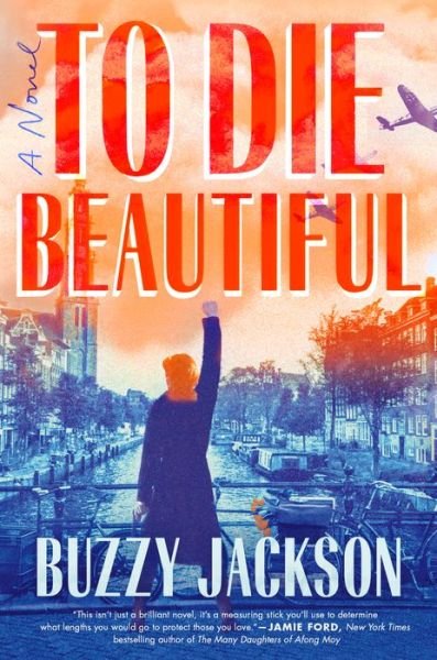 Cover for Buzzy Jackson · To Die Beautiful (Book) (2024)