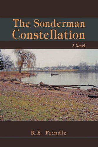 Cover for Ronald E. Prindle · The Sonderman Constellation: the Story of a Conflict (Paperback Book) (2008)