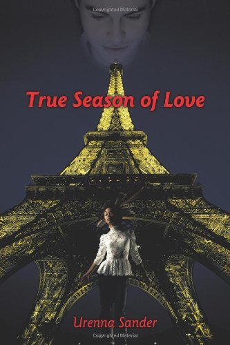 Cover for Urenna Sander · True Season of Love (Paperback Book) (2009)