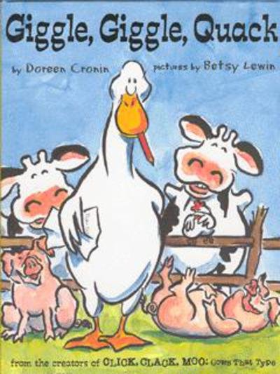 Cover for Doreen Cronin · Giggle Giggle Quack (Hardcover bog) (2003)