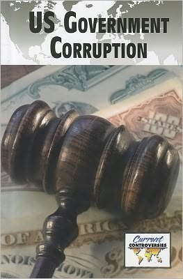 Cover for Debra A. Miller · US government corruption (Buch) (2011)
