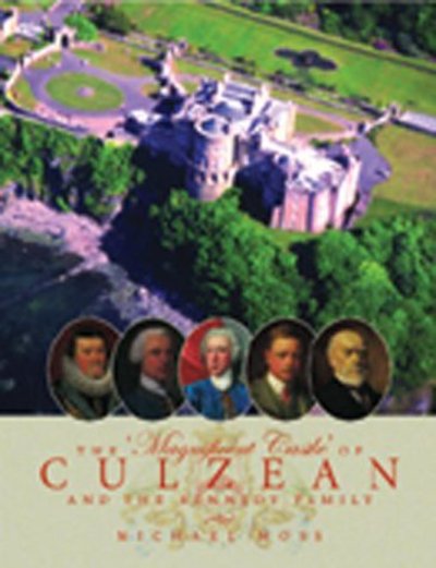 Cover for Michael Moss · The 'Magnificent Castle' of Culzean and the Kennedy Family (Paperback Book) (2002)