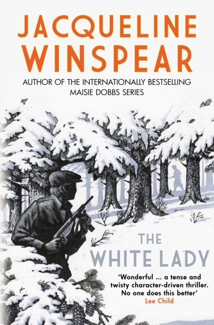 The White Lady: A captivating stand-alone mystery from the author of the bestselling Maisie Dobbs series - Jacqueline Winspear - Livres - Allison & Busby - 9780749029234 - 21 septembre 2023