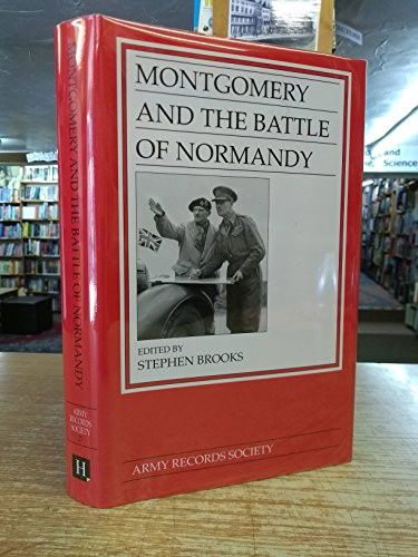 Cover for Stephen Brooks · Montgomery and the Battle of Normandy (Hardcover Book) (2008)