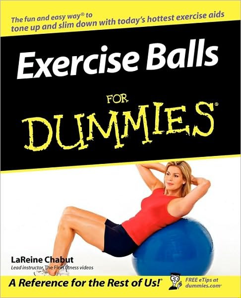 Cover for LaReine Chabut · Exercise Balls For Dummies (Taschenbuch) (2005)
