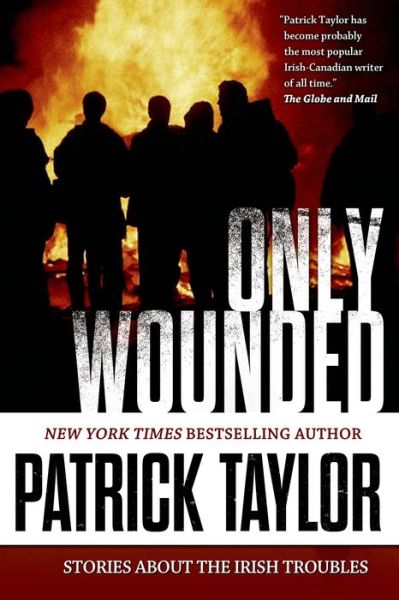 Cover for Patrick Taylor · Only Wounded (Paperback Book) (2016)