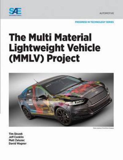 Cover for David Wagner · The Multi Material Lightweight Vehicle (MMLV) Project (Paperback Book) (2015)