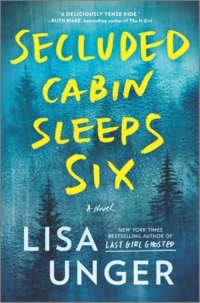 Cover for Lisa Unger · Secluded Cabin Sleeps Six (Hardcover Book) (2022)