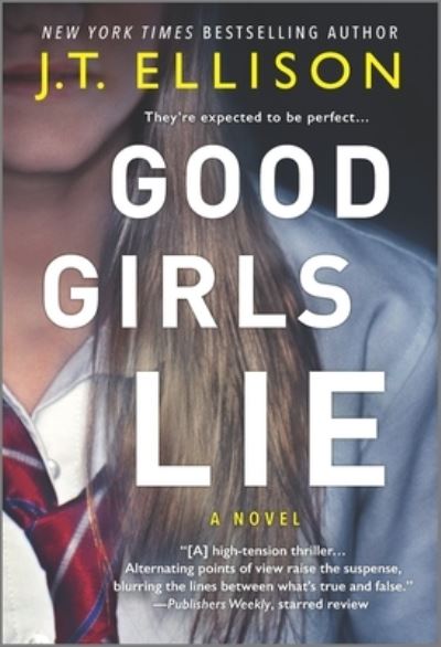 Cover for J. T. Ellison · Good Girls Lie A Novel (Book) (2020)