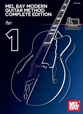 Cover for Mel Bay · Modern Guitar Method Complete Edition, Part 1 (Spiral Book) (2015)