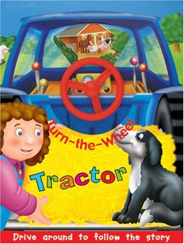 Cover for Peter Lawson · Tractor (Turn the Wheel) (Board book) [Brdbk edition] (2009)