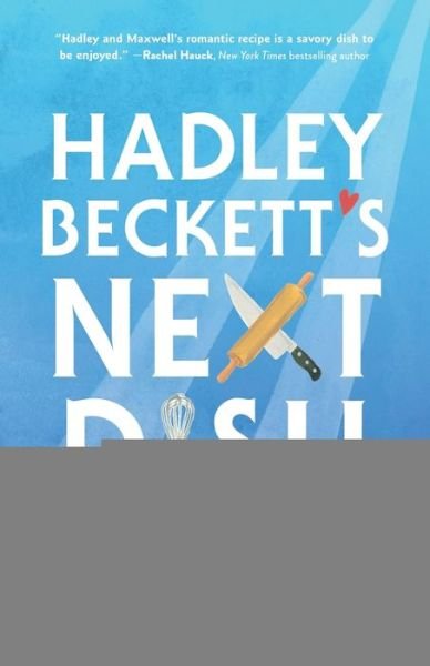 Cover for B Turner · Hadley Beckett's Next Dish (Taschenbuch) (2020)