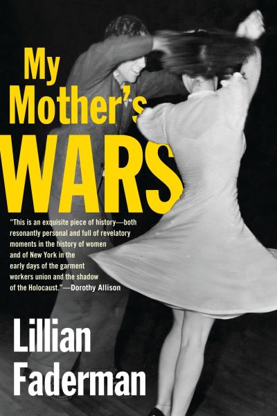 Cover for Lillian Faderman · My Mother's Wars (Paperback Book) (2015)