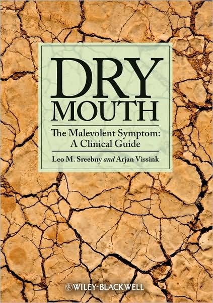 Cover for LM Sreebny · Dry Mouth, The Malevolent Symptom: A Clinical Guide (Paperback Bog) (2010)