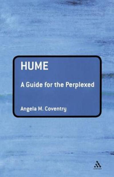 Cover for Angela M. Coventry · Hume: A Guide for the Perplexed - Guides for the Perplexed (Paperback Book) (2007)