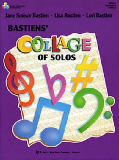 Cover for Jane Bastien · Bastiens' Collage of Solos Book 2 - Bastien Piano Basics (Sheet music) (1996)